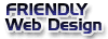 Visit FRIENDLY Web Design on the web!